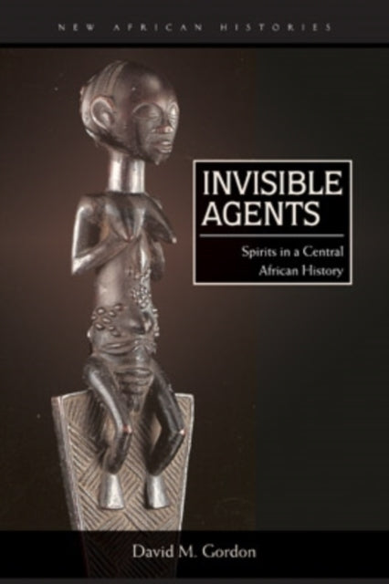 Book cover of: Invisible Agents. By: David Malcolm Gordon