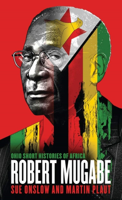 Book cover of: Robert Mugabe. By: Sue Onslow