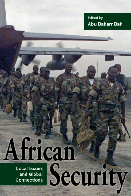 Book cover of: African Security. By: Abu Bakarr Bah