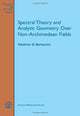 Book cover of: Spectral Theory and Analytic Geometry over Non-Archimedean Fields. By: Vladimir G. Berkovich