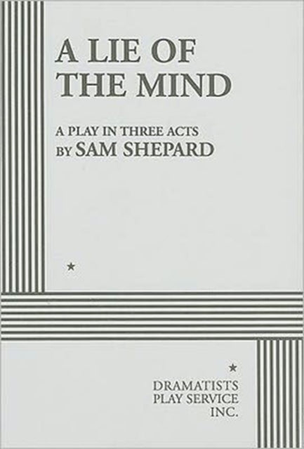 Book cover of: Lie of the Mind. By: Sam Shepard
