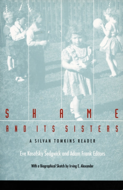 Book cover of: Shame and Its Sisters