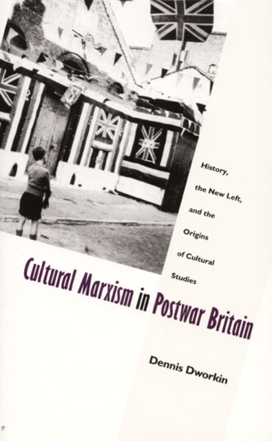 Book cover of: Cultural Marxism in Postwar Britain