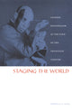 Book cover of: Staging the World. By: Rebecca E. Karl