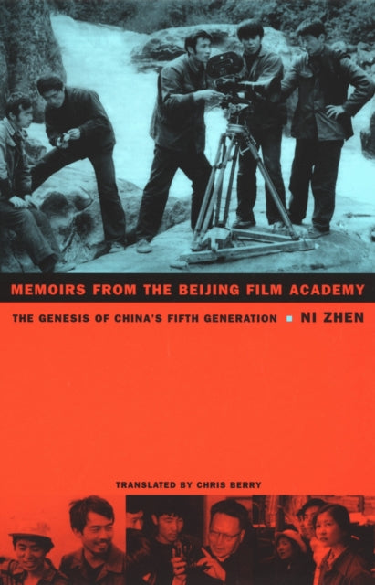 Book cover of: Memoirs from the Beijing Film Academy