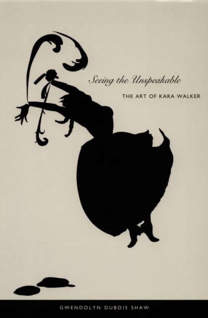 Book cover of: Seeing the Unspeakable. By: Gwendolyn DuBois Shaw