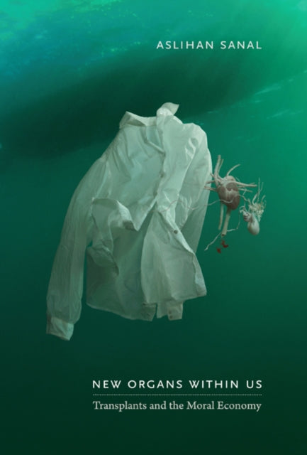 Book cover of: New Organs Within Us. By: Aslıhan Sanal
