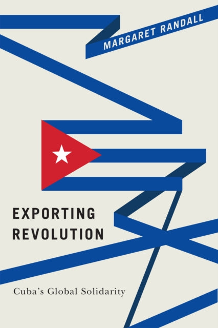 Book cover of: Exporting Revolution. By: Margaret Randall