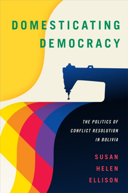 Book cover of: Domesticating Democracy. By: Susan Ellison