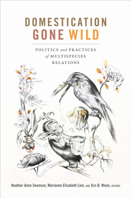 Book cover of: Domestication Gone Wild