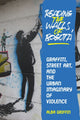 Book cover of: Reading the Walls of Bogota. By: Alba Griffin