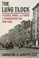 Book cover of: Lung Block. By: Adrienne deNoyelles