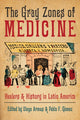 Book cover of: Gray Zones of Medicine