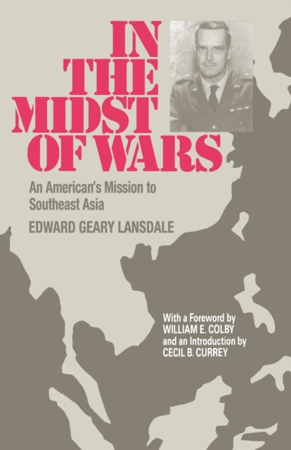 Book cover of: In the Midst of Wars. By: Edward G. Lansdale