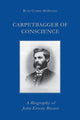 Book cover of: Carpetbagger of Conscience. By: Ruth Currie