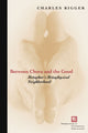 Book cover of: Between Chora and the Good. By: Charles Bigger