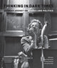 Book cover of: Thinking in Dark Times