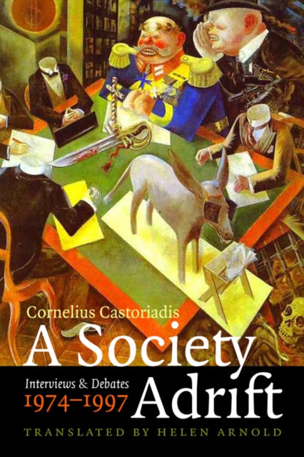 Book cover of: Society Adrift. By: Cornelius Castoriadis
