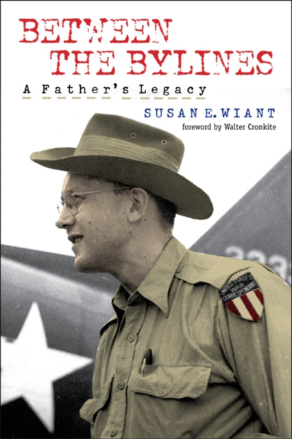 Book cover of: Between the Bylines. By: Susan E. Wiant