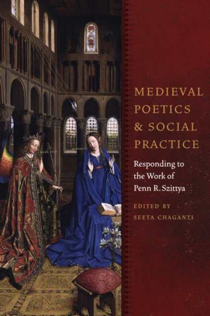 Book cover of: Medieval Poetics and Social Practice. By: Seeta Chaganti