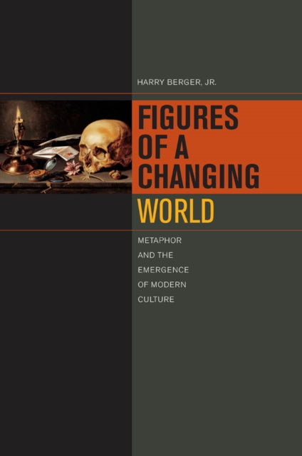 Book cover of: Figures of a Changing World. By: Berger, Harry, Jr.