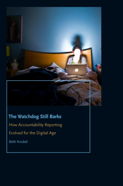 Book cover of: Watchdog Still Barks. By: Beth Knobel