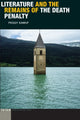 Book cover of: Literature and the Remains of the Death Penalty. By: Peggy Kamuf