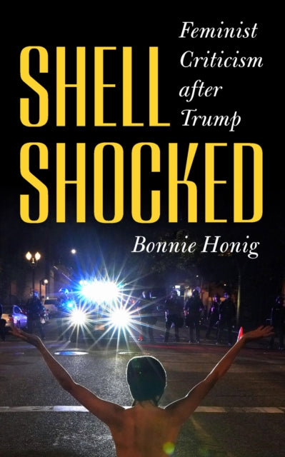 Book cover of: Shell-Shocked. By: Bonnie Honig
