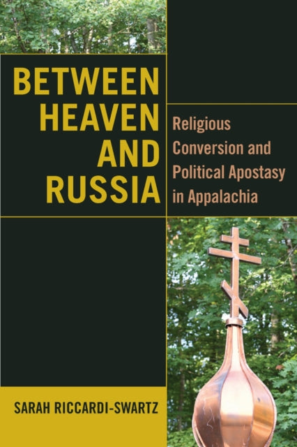 Book cover of: Between Heaven and Russia. By: Sarah Riccardi-Swartz