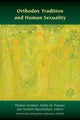 Book cover of: Orthodox Tradition and Human Sexuality. By: Thomas Arentzen