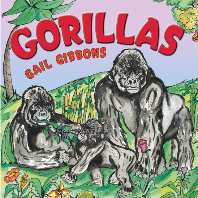 Book cover of: Gorillas. By: Gail Gibbons