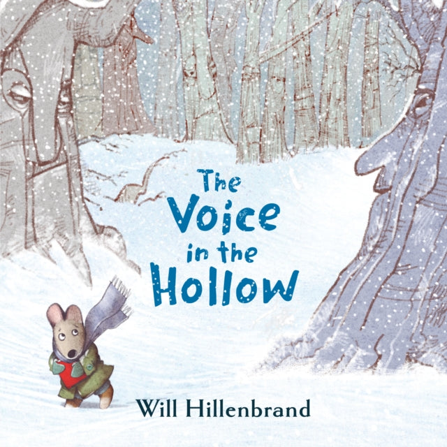 Book cover of: Voice in the Hollow. By: Will Hillenbrand