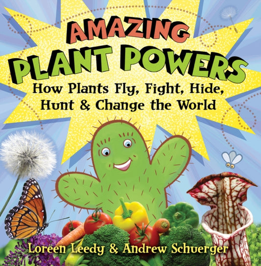 Book cover of: Amazing Plant Powers. By: Loreen Leedy