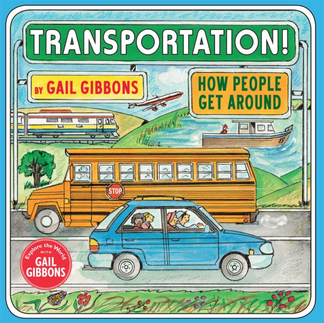 Book cover of: Transportation!. By: Gail Gibbons