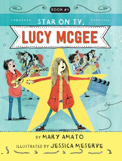 Book cover of: Star on TV, Lucy McGee. By: Mary Amato