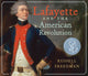 Book cover of: Lafayette and the American Revolution. By: Russell Freedman