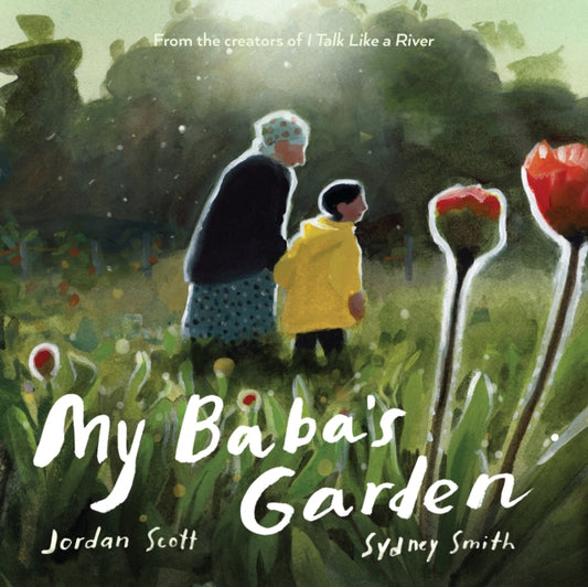 Book cover of: My Baba's Garden. By: Jordan Scott