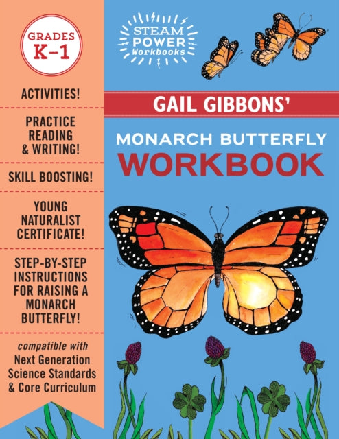 Book cover of: Gail Gibbons' Monarch Butterfly Workbook. By: Gail Gibbons