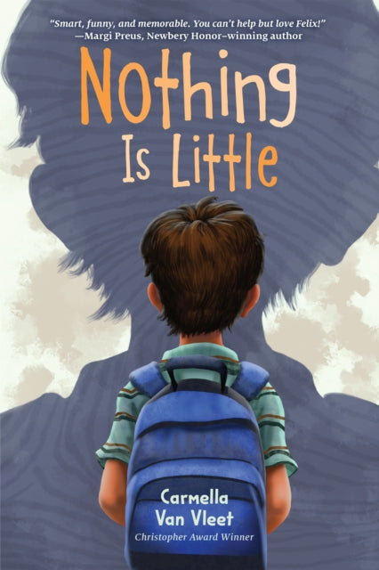 Book cover of: Nothing Is Little. By: Carmella Van Vleet