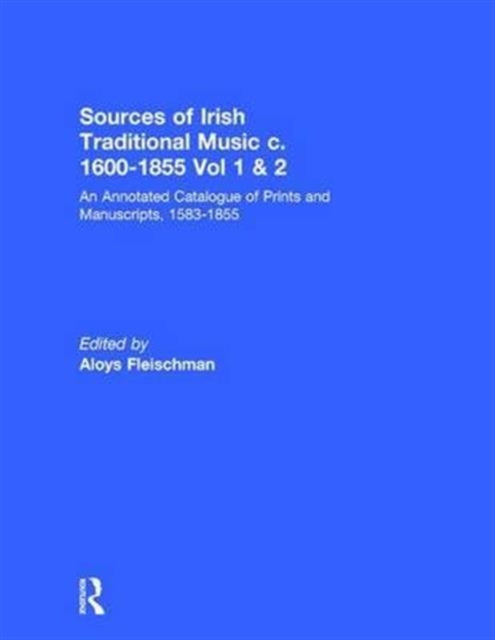 Book cover of: Sources of Irish Traditional Music c. 1600-1855