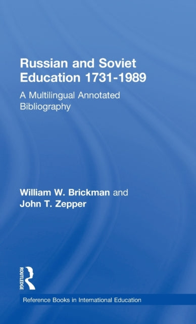 Book cover of: Russian and Soviet Education 1731-1989