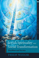 Book cover of: Jewish Spirituality and Social Transformation. By: Philip Wexler