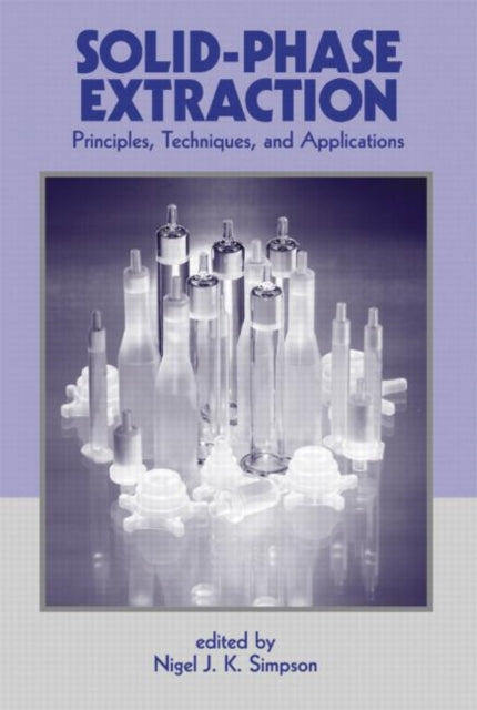 Book cover of: Solid-Phase Extraction. By: Nigel J.K. Simpson