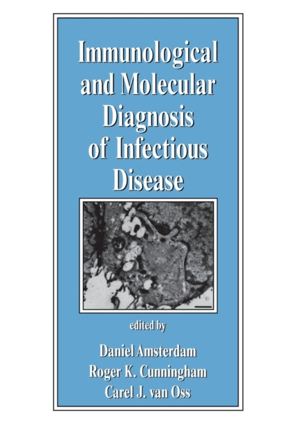 Book cover of: Immunological and Molecular Diagnosis of Infectious Disease