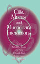 Book cover of: Cilia, Mucus, and Mucociliary Interactions