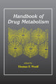 Book cover of: Handbook of Drug Metabolism. By: Thomas Woolf
