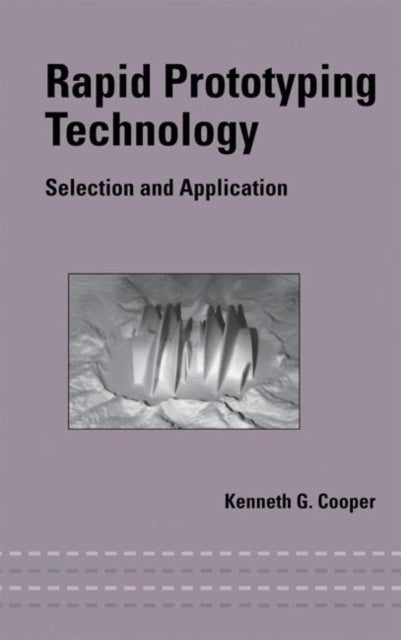 Book cover of: Rapid Prototyping Technology. By: Kenneth Cooper