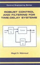 Book cover of: Robust Control and Filtering for Time-Delay Systems. By: Mahmoud