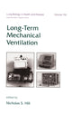 Book cover of: Long-Term Mechanical Ventilation. By: Hill