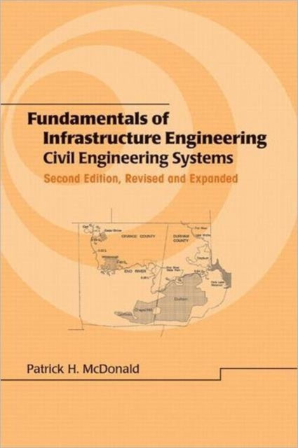 Book cover of: Fundamentals of Infrastructure Engineering. By: Patrick H. McDonald
